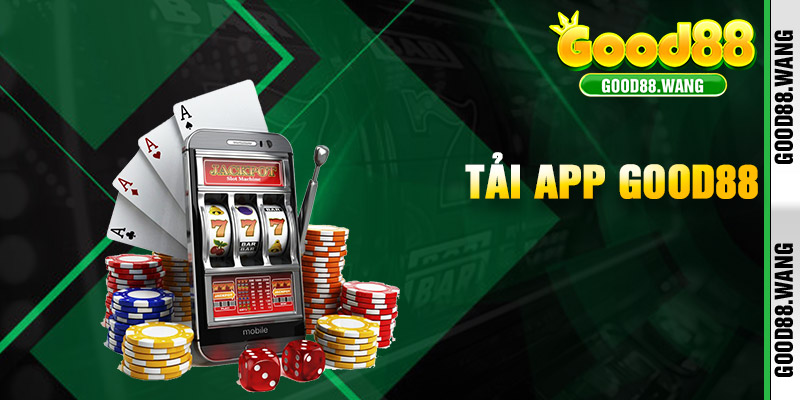 Tải App Good88